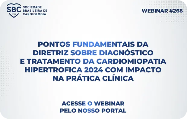 Webinar aborda sobre a nova Diretriz de Cardiomiopatia Hipertrófica 2024